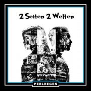 Perlregen - 2 Seiten 2 Welten (2025) Hi-Res
