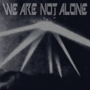 VA - We Are Not Alone Pt. 1 (2020)