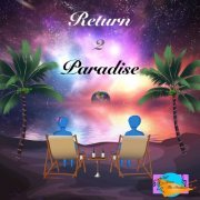 Jeff Jones The Producer - Return 2 Paradise (2018)