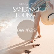 VA - Sandwalk Lounge: Chillout Your Mind (2020)