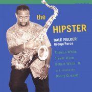 Dale Fielder - The Hipster (2002)