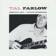 Tal Farlow - Complete 1956 Private Recordings (2002)