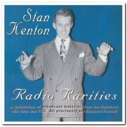 Stan Kenton - Radio Rarities (2004)