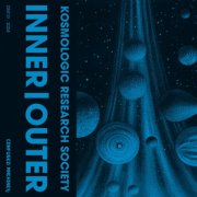 Kosmologic Research Society - Inner | Outer (2025)