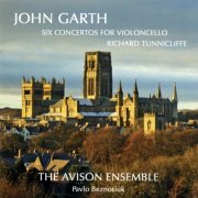 Avison Ensemble, Richard Tunnicliffe - Garth, J.: Six Concertos for the Violoncello (2013)