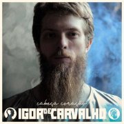 Igor de Carvalho - Cabeça Coração (2019)