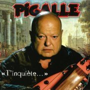 Pigalle - T'inquiète… (2014)