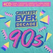 VA - Greatest Ever Decade: The Nineties [4CD] (2021)