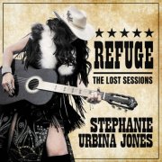 Stephanie Urbina Jones - Refuge (The Lost Sessions) (2026)