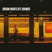 VA - Urban Nightlife Sounds (Downtempo Funk Soul Jazz) (2024)