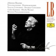 Gidon Kremer, Mischa Maisky, Leonard Bernstein - Brahms: Violinkonzert / Doppelkonzert / Violin Concerto / Double Concerto (1983)