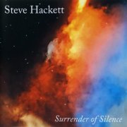 Steve Hackett - Surrender Of Silence (2021) CD-Rip