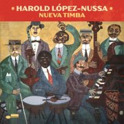 Harold Lopez-Nussa - NUEVA TIMBA (2025) [Hi-Res]
