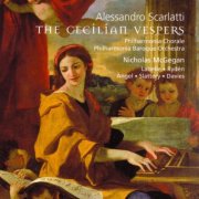 Philharmonia Baroque Orchestra, Nicholas McGegan - Scarlatti: The Cecilian Vespers (2005)