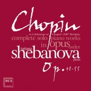 Tatiana Shebanova - Chopin: Complete Solo Piano Works in Opus Order, Vol. 8 (2026)