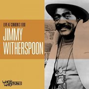 Jimmy Witherspoon - Live at Condon's 1990 (2021)