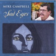 Mike Campbell - Sad Eyes (2000)