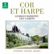 Georges Barboteu & Lily Laskine - Cor et harpe. Duvernoy, Dauprat & Bochsa (2024)