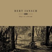 Bert Jansch - Edge of a Dream (2002) Flac