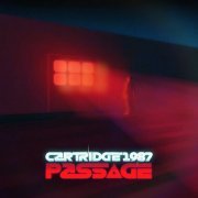 Cartridge 1987 - Passage (2021)