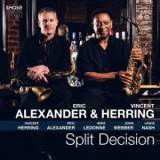 Eric Alexander & Vincent Herring - Split Decision (2025) [Hi-Res]