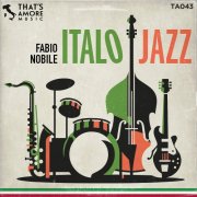 Fabio Nobile - Italo Jazz (2025) Hi-Res