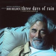 Bob Belden - Three Days Of Rain (2006)