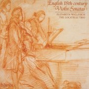 The Locatelli Trio - English 18th-Century Violin Sonatas (English Orpheus 13) (1992)