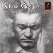 Gabriel Chodos - Beethoven: Piano Sonata No. 32 / Schubert: 6 Moments musicaux (2003)