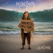 Mike Love - Leaders (2024) [Hi-Res]