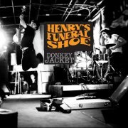 Henry's Funeral Shoe - Donkey Jacket (2011)