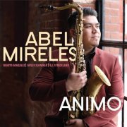 Abel Mireles - Animo (2022) [Hi-Res]
