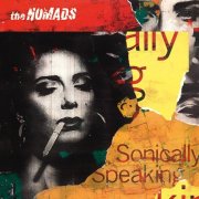 The Nomads - Sonically Speaking (Remastered 2016) (2016)