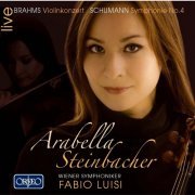 Arabella Steinbacher - Brahms: Violin Concerto / Schumann: Symphony No. 4 (2016)