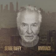 SERGE RAFFY - Bivouacs (2023) Hi-Res