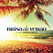 Brisa De Verao (Latin Summer Notes) (2013)