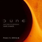 Hans Zimmer - Paul's Dream (Dune: Music from the Soundtrack) (2021) [Hi-Res]