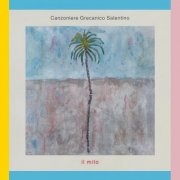 Canzoniere Grecanico Salentino - Il Mito (2026)