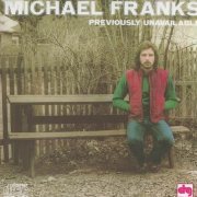 Michael Franks -  Previously Unavailable (1973) CD Rip