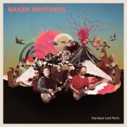 Baker Brothers - The Next Last Party (2024)