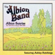 The Albion Band - Albion Sunrise: The HTD Recordings 1994-1999 (2004)