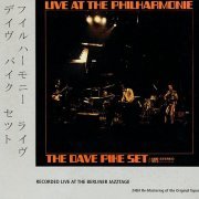 The Dave Pike Set - Live at the Philharmonie (2008) 320 kbps