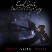 Richard Geere - Cool Cats: Essential Vintage Jazz (2015)