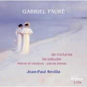 Jean-Paul Sevilla - Fauré: Piano Music (2005)