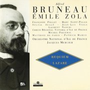 Orchestre National d'Ile de France, Jacques Mercier - Alfred Bruneau: Requiem, Lazare (1994) CD-Rip