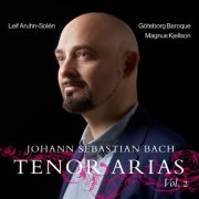 Leif Aruhn-Solén, Magnus Kjellson & Goteborg Baroque - J.S. Bach: Tenor Arias, Vol. 2 (2025) Hi-Res
