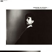 Yukihiro Takahashi - Once A Fool,... +3 (1985) [2022] Hi-Res