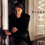 Bryan White - Bryan White (1994)