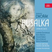 Ludmila Cervinkova - Dvořák∶ Rusalka. Opera in 3 Acts (2026)
