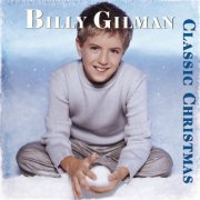 Billy Gilman - Classic Christmas (2000)